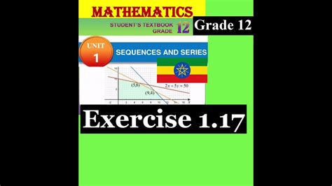 Mathematics Grade 12 Unit 1 Exercise 1 17 Sum Of Geometric Sequence 2