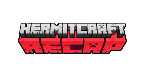 My version of the Hermitcraft Recap logo : r/HermitCraft