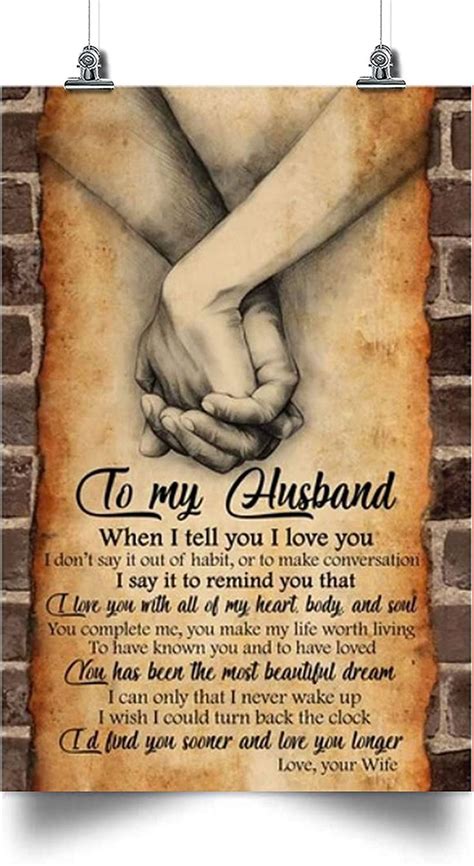 for Husband - to My Husband Poster When i Tell You Love You i say it to ...