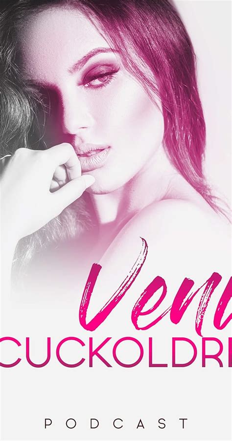 The Venus Cuckoldress Podcast Podcast Series 2020 Release Info Imdb