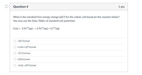 Solved Dquestion 4 1 Pts What Is The Standard Free Energy