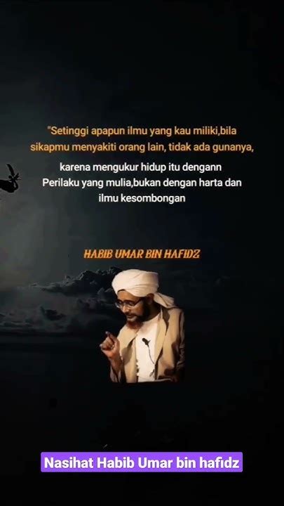 Nasihat Habib Umar Bin Hafidz Habibumar Habibumarbinhafidz Youtube