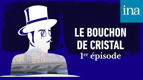 Les Aventures D Ars Ne Lupin Le Bouchon De Cristal I Podcast