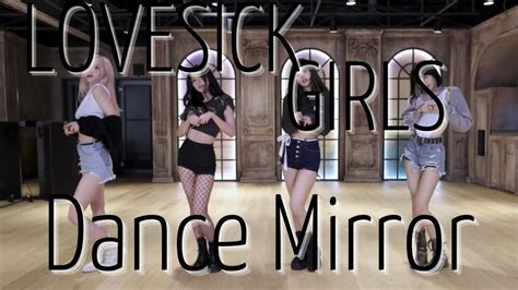 Blackpink Lovesick Girls Dance Practice Mirror Youtube