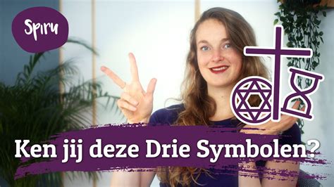 121 Drie Spirituele Symbolen Uitgelegd Wist Jij Dit YouTube