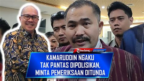 Ngaku Tak Pantas Dipolisikan Kamaruddin Minta Pemeriksaan Ditunda