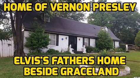 Elvis Presley S Father S House Right Next To Graceland Youtube