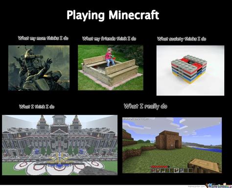 Playing Minecraft Minecraft Memes Minecraft Funny How To Play Minecraft