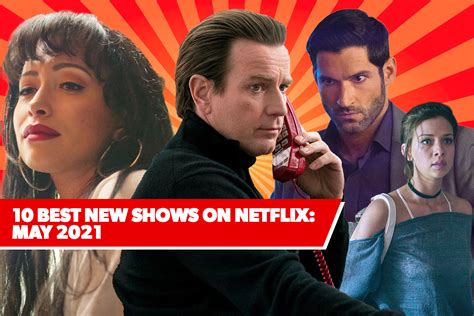 10 Best New Shows on Netflix: May 2021’s Top Upcoming Series to Watch | Decider