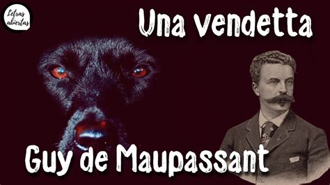 Una Vendetta Guy De Maupassant AUDIOLIBRO YouTube