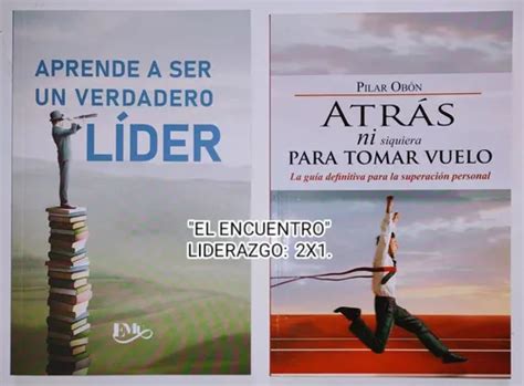 Atrás Ni Para Tomar Vuelo Y Aprende A Ser Un Verdadero Líder Meses Sin Interés