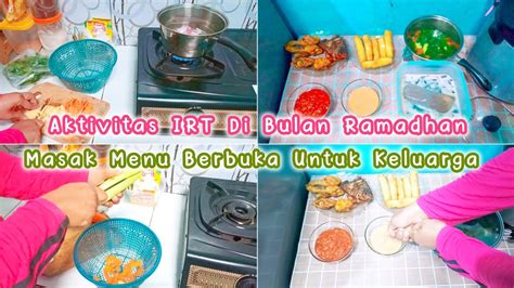 Ramadhan Vlog Masak Menu Berbuka Untuk Keluarga Aktivitas Irt Di