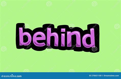 Behind Writing Vector Design On A Green Background Stock Vector