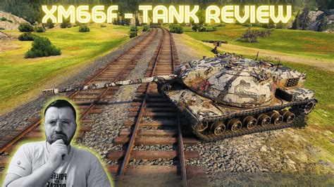 XM66F Review World Of Tanks YouTube