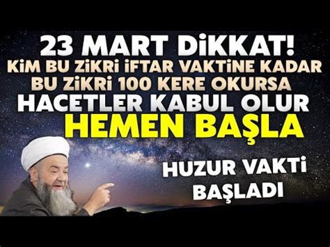 Mart Dikkat Kim Bu Zikri G N Bat M Na Kadar Kere Okursa