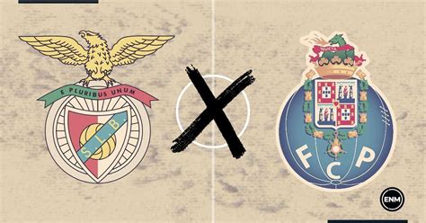 Benfica X Porto Retrospecto Prov Veis Escala Es E Onde Assistir