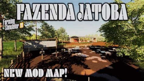 Fazenda Jatoba Jatob Farm Fs Map Tour New Mod Map Farming