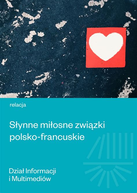 Rozmowy o kulturze Klub biblioteczny Słynne miłosne związki polsko