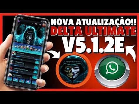 FINALMENTE NOVA ATUALIZAÇÃO WHATSAPP DELTA ULTIMATE MASCULINO 5 1 2E