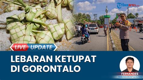 Momen Lebaran Ketupat Di Gorontalo 850 KK Gelar Open House Di Jl Trans