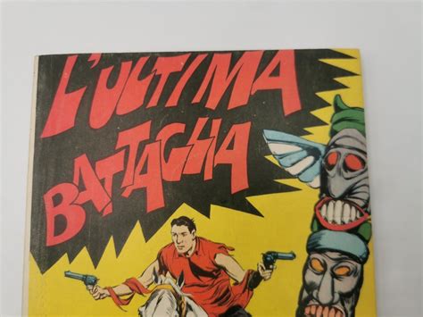 Tex N L Ultima Battaglia Originale Edizione Aut Censurato