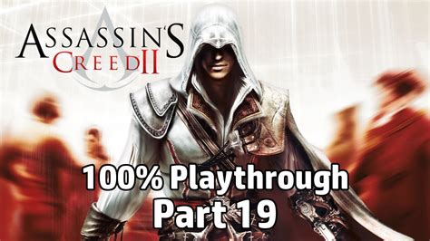 Assassins Creed Ii 100 Playthrough Part 19 Youtube