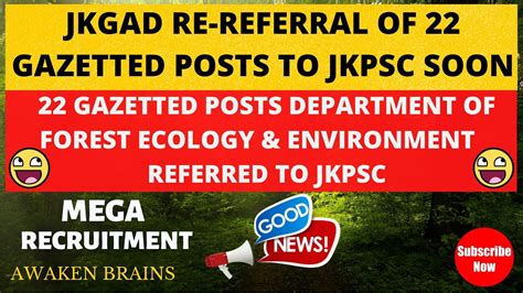 JKGAD RE REFERRAL OF 22 GAZETTED POSTS TO JKPSC DEPARTMENT OF FOREST