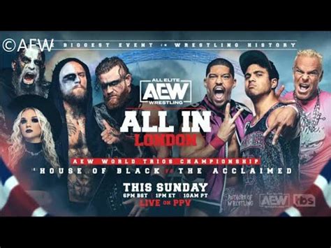 House Of Black C Vs Acclaimed Gunn AEW World Trios Title Match