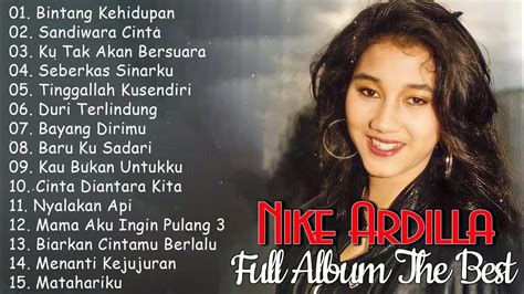 Lagu Nike Ardila Full Album Nike Ardila Full Album The Best Full