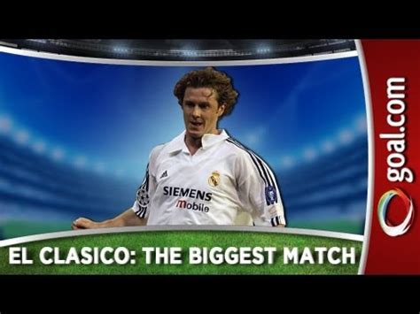 The Biggest Rivalry In Football Steve Mcmanaman On El Clasico Youtube