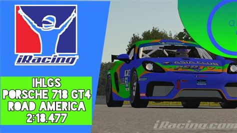 IRacing Hot Lap Guided Series Porsche 718 GT4 At Road America Setup