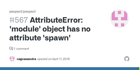 AttributeError Module Object Has No Attribute Spawn Issue 567