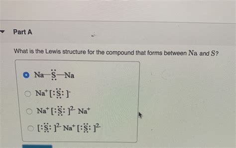 Solved Part A What is the Lewis structure for the compound | Chegg.com