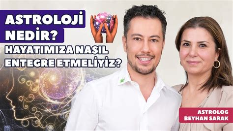 Astroloji Nedir Hayat M Za Nas L Entegre Etmeliyiz Astrolog Beyhan