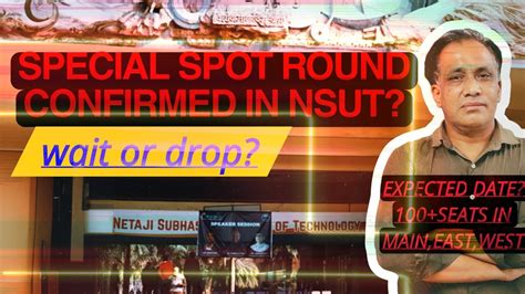 Nsut Special Spot Round Latest Updates Information Nsut Dtu