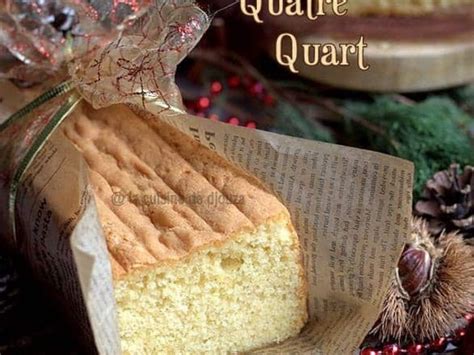 Recettes De Quatre Quart Et Cake