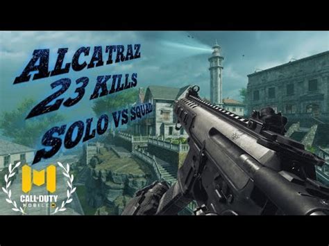 Call Of Duty Mobile Alcatraz Map Solo Vs Squad Gameplay Youtube