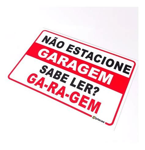 Placa N O Estacione Garagem Placas De Aviso Garagem Placa Proibido