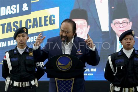 Konsolidasi Dan Orientasi Caleg Partai Nasdem Antara Foto