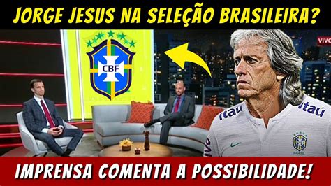 Saiu Agora Jorge Jesus Na Sele O Brasileira Jesus Sonha Em Treinar O