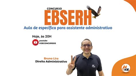 Concurso Ebserh Espec Fica Para Assistente Administrativo Youtube