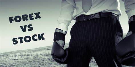 Forex Vs Stock Trading Which Carries More Risk And Why Forex Academy