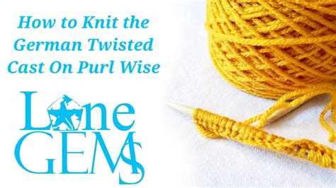 How To Knit The German Twisted Cast On Purl Wise YouTube