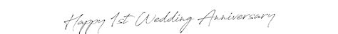 79 Happy 1st Wedding Anniversary Name Signature Style Ideas Free E Sign