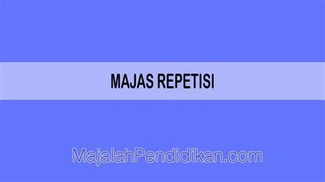 Yuk Lihat Berikan Contoh Kalimat Repetisi Adalah Terlengkap Belajar