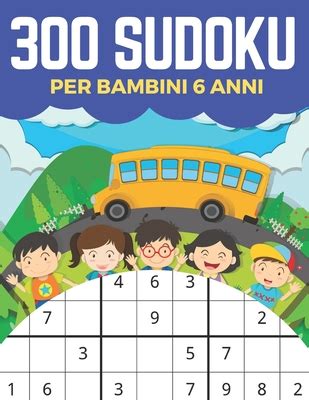 Sudoku Per Bambini Anni Sudoku X Livello Facile Medio