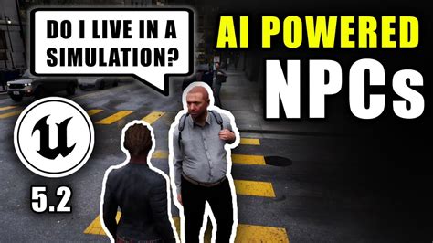 Telling Npcs They Live In A Simulation Unreal Engine 5 Ai Npcs Youtube