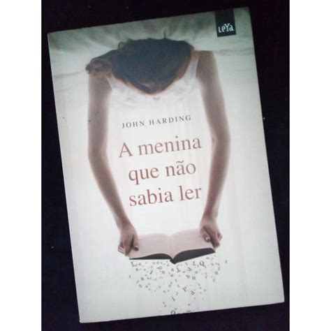 A Menina Que N O Sabia Ler John Harding Shopee Brasil