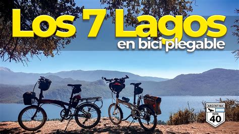 Los Lagos En Bicicleta Plegable Youtube