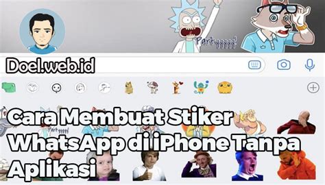 Cara Membuat Stiker Whatsapp Di Iphone Tanpa Aplikasi